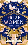 Prize Women - Caroline Lea - 9780241492987