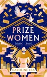Prize Women - Caroline Lea - 9780241492994