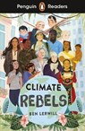 Penguin Readers Level 2: Climate Rebels (ELT Graded Reader) - Ben Lerwill - 9780241493090