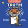 Big Ideas for Little Philosophers: Truth with Socrates - Duane Armitage ; Maureen McQuerry - 9780241501566