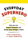 Everyday Superhero - Tony O'Driscoll ; Gary Zamchick - 9780241502785