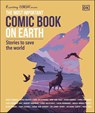 The Most Important Comic Book on Earth - Cara Delevingne ; Ricky Gervais ; Jane Goodall ; Scott Snyder - 9780241513514