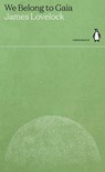 We Belong to Gaia - James Lovelock - 9780241514641