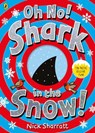Oh No! Shark in the Snow! - Nick Sharratt - 9780241519110