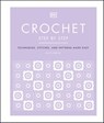 Crochet Step by Step - Sally Harding - 9780241523339