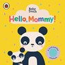 Hello, Mommy!: A Touch-And-Feel Playbook - Ladybird - 9780241530382