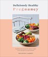 Deliciously Healthy Pregnancy - Rhiannon Lambert - 9780241530566