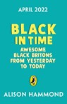 Black in Time - Alison Hammond ; E. L. Norry - 9780241532324