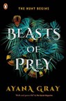 Beasts of Prey - Ayana Gray - 9780241532546