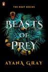 Beasts of Prey - Ayana Gray - 9780241532560
