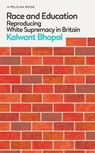 Race and Education - Kalwant Bhopal - 9780241537312