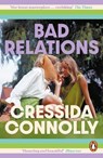 Bad Relations - Cressida Connolly - 9780241537725