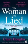 The Woman Who Lied - Claire Douglas - 9780241542361