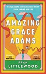 Amazing Grace Adams - Fran Littlewood - 9780241548516