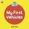 My First Vehicles - Ladybird - 9780241549025