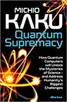 Quantum Supremacy - KAKU,  Michio - 9780241555668