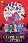 The Double Trouble Society - Carrie Hope Fletcher - 9780241558928