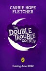 The Double Trouble Society - Carrie Hope Fletcher - 9780241558935