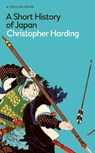 A Short History of Japan - Christopher Harding - 9780241563199