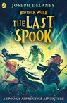 Brother Wulf: The Last Spook - Joseph Delaney - 9780241568453
