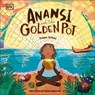 Anansi and the Golden Pot - Taiye Selasi - 9780241571552