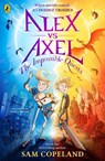 Alex vs Axel: The Impossible Quests - Sam Copeland - 9780241573136