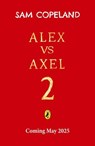 Alex vs Axel: The Thief of Time - Sam Copeland - 9780241573167