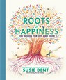 Roots of Happiness - Susie Dent - 9780241573198