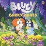Bluey: Barky Boats - Bluey - 9780241574171