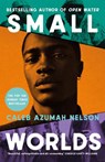 Small Worlds - Caleb Azumah Nelson - 9780241574348