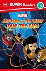 DK Super Readers Level 3 Marvel Ant-Man and The Wasp Save the Day! - Julia March - 9780241580318