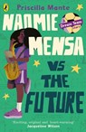 The Dream Team: Naomie Mensa vs. the Future - Priscilla Mante - 9780241584781