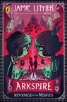 Arkspire 3: Revenge of the Misfits - Jamie Littler - 9780241586181