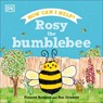 Rosy the Bumblebee - Frances Rodgers - 9780241589977