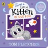 There’s a Little Kitten in Your Book - Tom Fletcher - 9780241593127