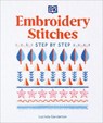 Embroidery Stitches Step-by-Step - Lucinda Ganderton - 9780241593257