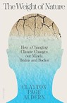 The Weight of Nature - Clayton Aldern - 9780241597378