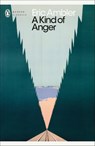 A Kind of Anger - Eric Ambler - 9780241606179