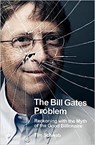 The Bill Gates Problem - SCHWAB,  Tim - 9780241609477