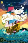 The Troublemakers - Tamzin Merchant - 9780241610411
