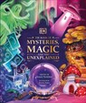 The Book of Mysteries, Magic, and the Unexplained - Tamara Macfarlane - 9780241612071