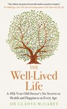 The Well-Lived Life - MCGAREY,  Dr Gladys - 9780241613023
