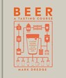 Beer A Tasting Course - Mark Dredge - 9780241617991