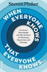 When Everyone Knows That Everyone Knows... - Steven Pinker - 9780241618837