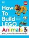 How to Build LEGO Animals - Jessica Farrell ; Hannah Dolan - 9780241620120