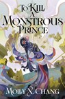 To Kill These Monstrous Gods - Molly X. Chang - 9780241620847