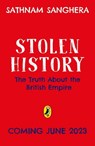 Stolen History - Sathnam Sanghera - 9780241623442