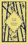 Shooting an Elephant - George Orwell - 9780241630099