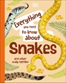 Everything You Need to Know About Snakes - John Woodward - 9780241630631