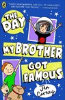 The Day My Brother Got Famous - Jen Carney - 9780241631379